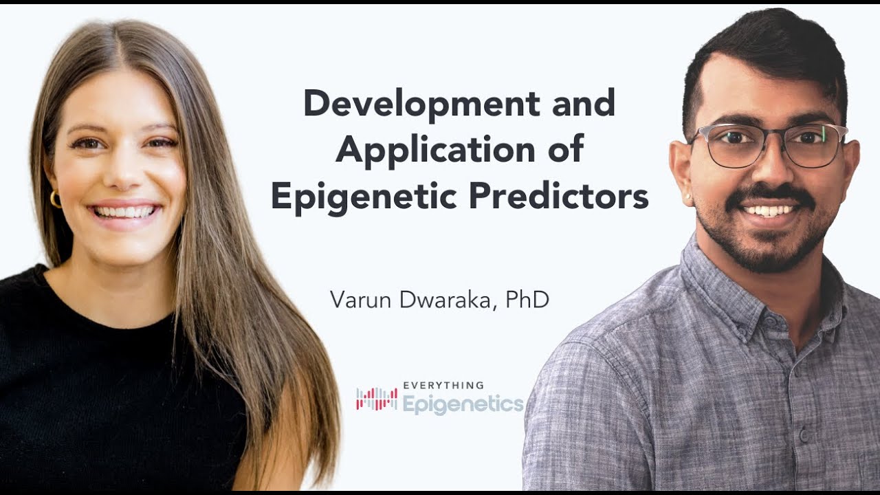 Development and Application of Epigenetic Predictors with Dr. Varun Dwaraka
