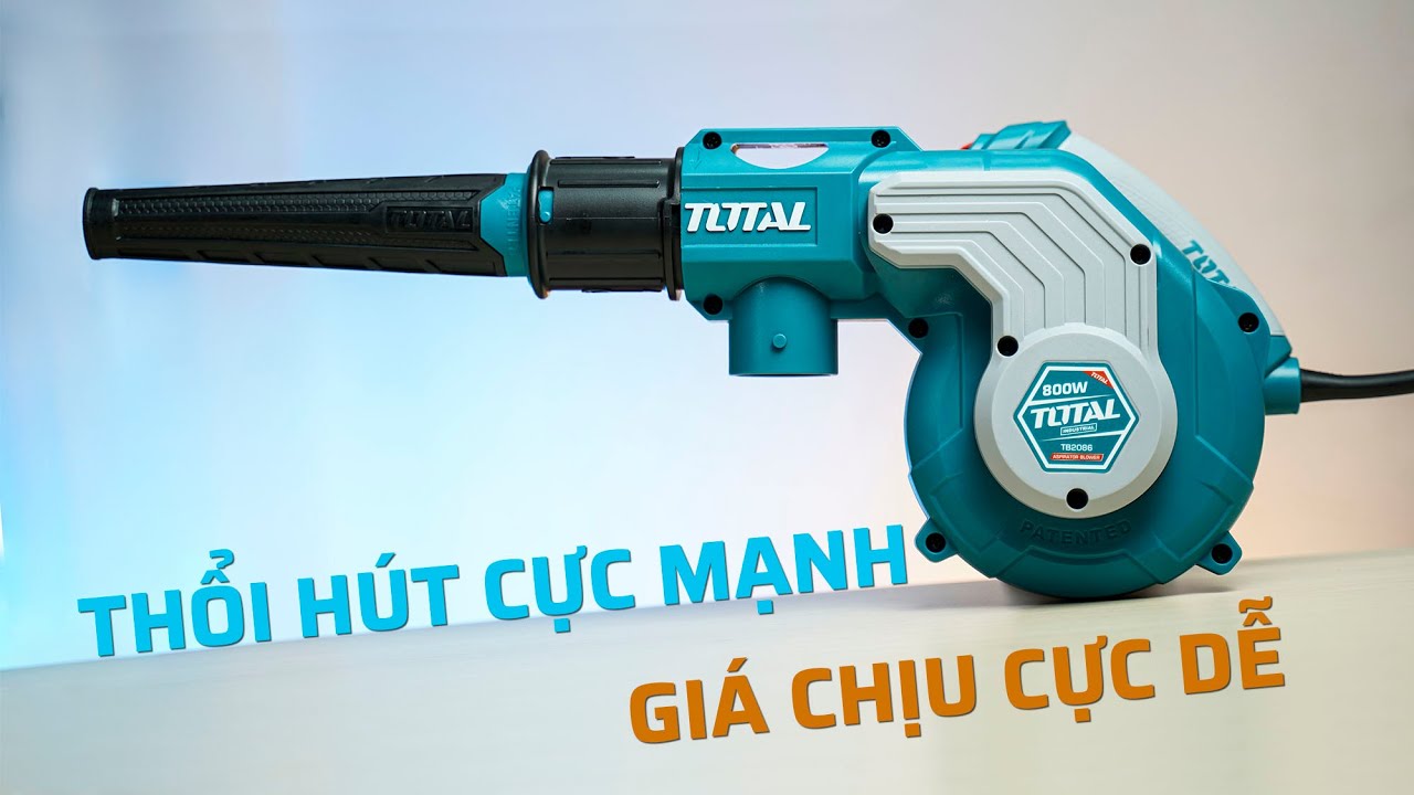 Máy Thổi Hút Bụi Ngon Mà Cực Rẻ Của TOTAL | TB2086 - 800W, 2 chế độ thông minh