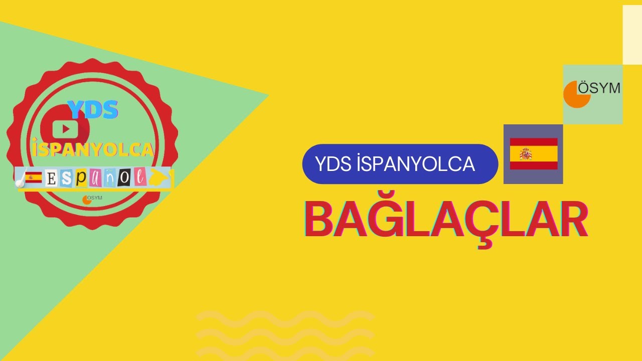 YDS İSPANYOLCA 8.Video 1.AŞAMA