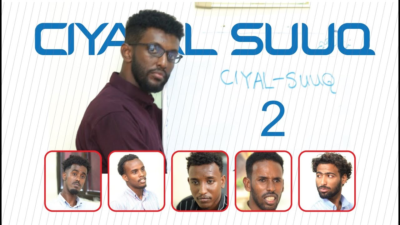 CIYAAL SUUQ | PART TWO | SHORT FILM