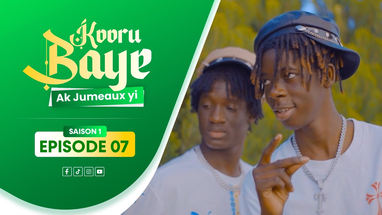 SERIE RAMADAN - KOOR BAYE AK JUMEAUX YI - ÉPISODE 7