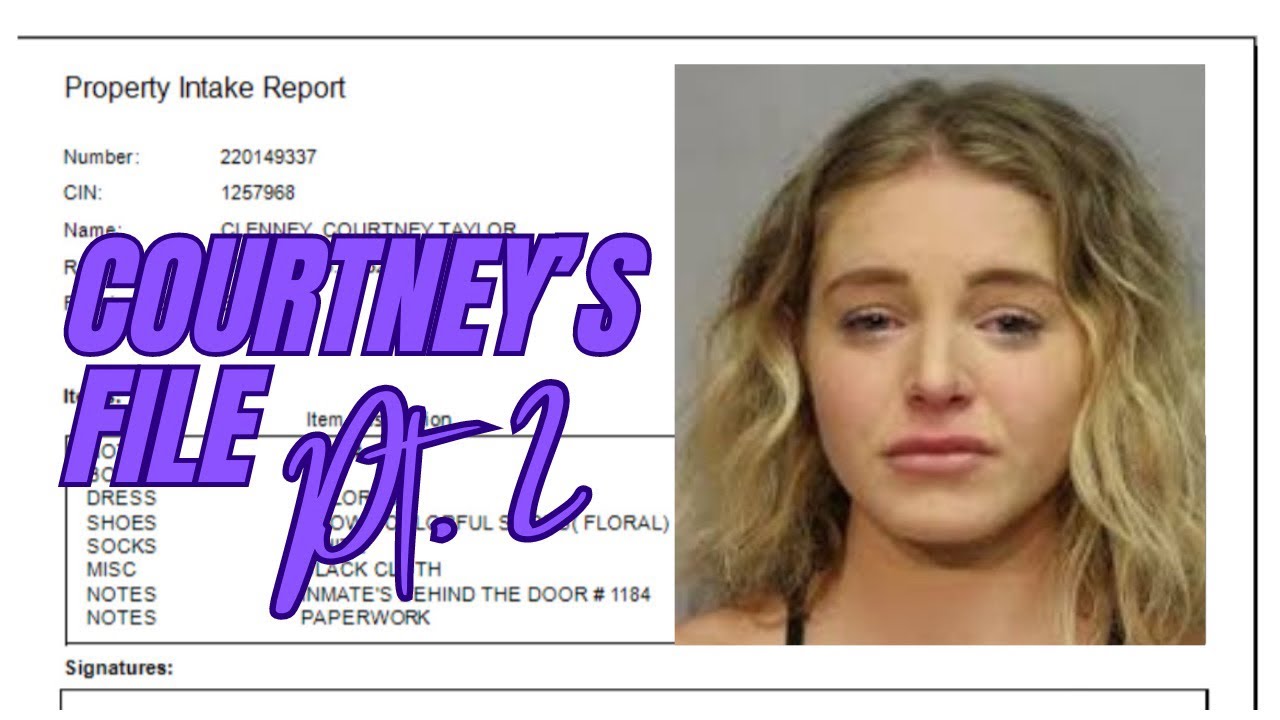 COURTNEY CLENNEY’S Jail File (Pt. 2) New Text Messages and Virtual Visits From Her Parents & Lawyer