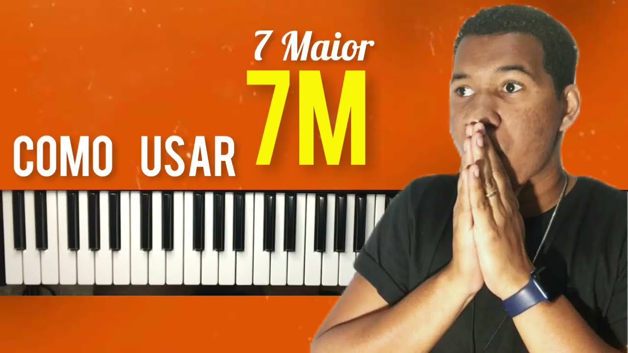 Como Usar a S&eacute;tima Maior dentro de M&uacute;sicas - AULA TECLADO (7M)