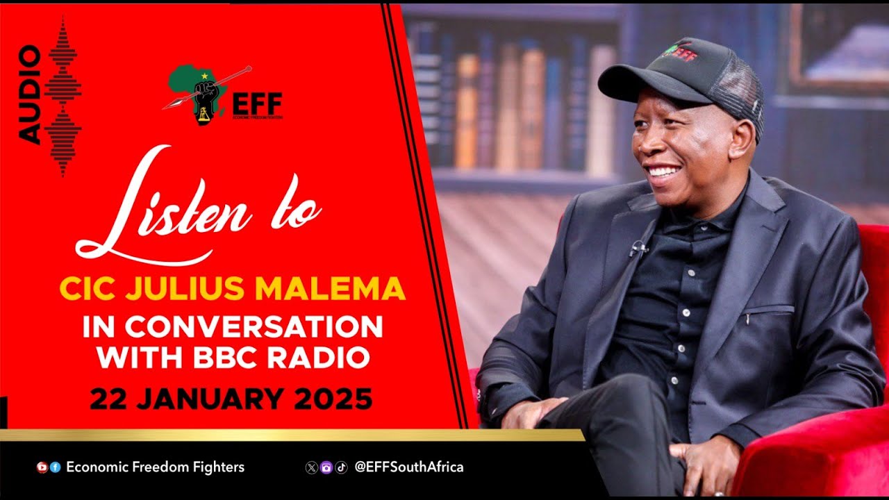 President Julius Malema in conversation with Mpho Lakaje, on BBC Radio