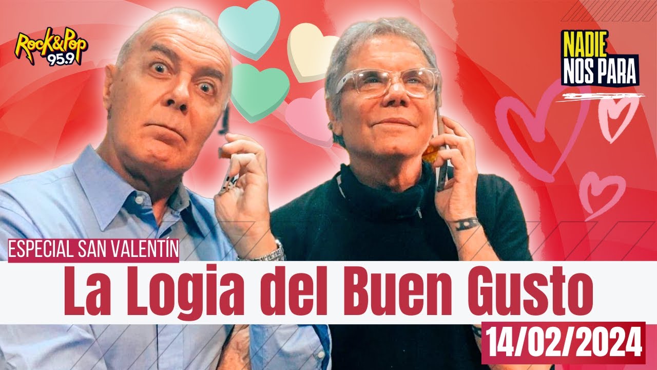 #NADIENOSPARA // LOGIA DEL BUEN GUSTO 14/02/2024