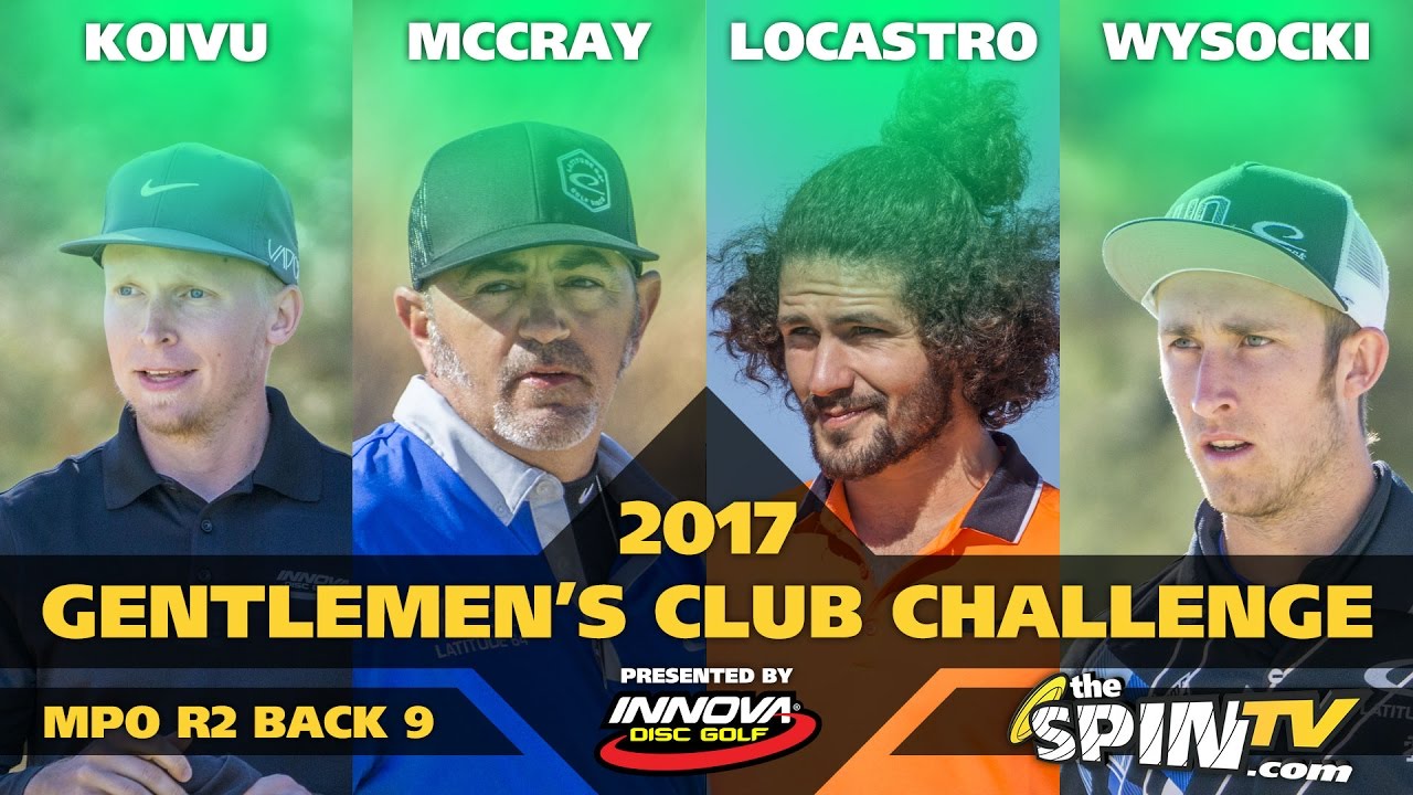 2017 Gentlemen's Club Challenge Presented By Innova - MPO Round 2, Back 9