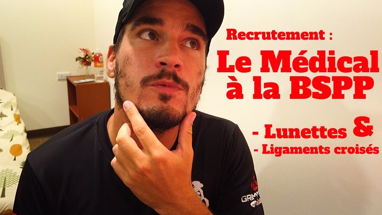 Le Médical Du Recrutement Des Pompiers De Paris (Lunettes - Ligaments croisés) [FireCall #36]