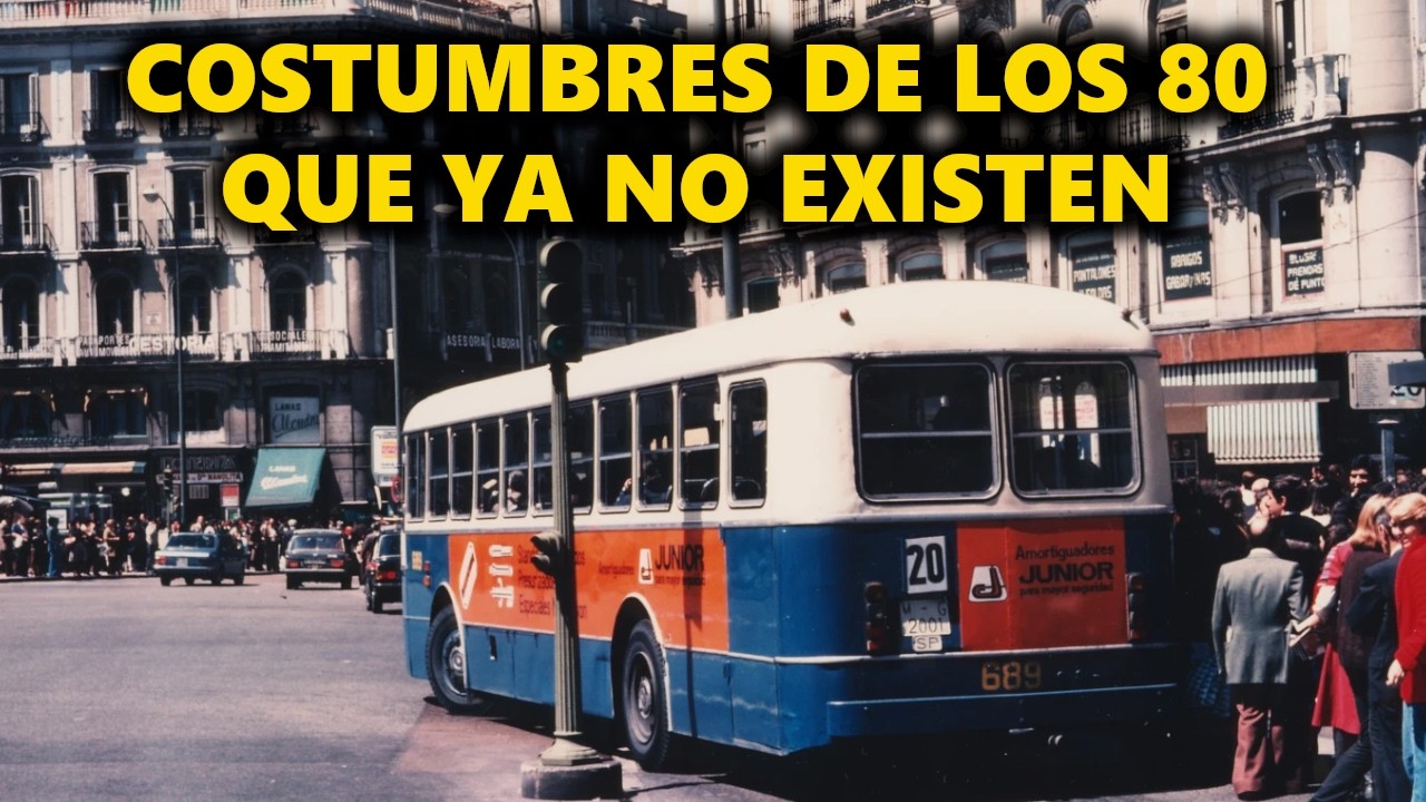 20 Costumbres que Todo Español de los 70 Echa de Menos