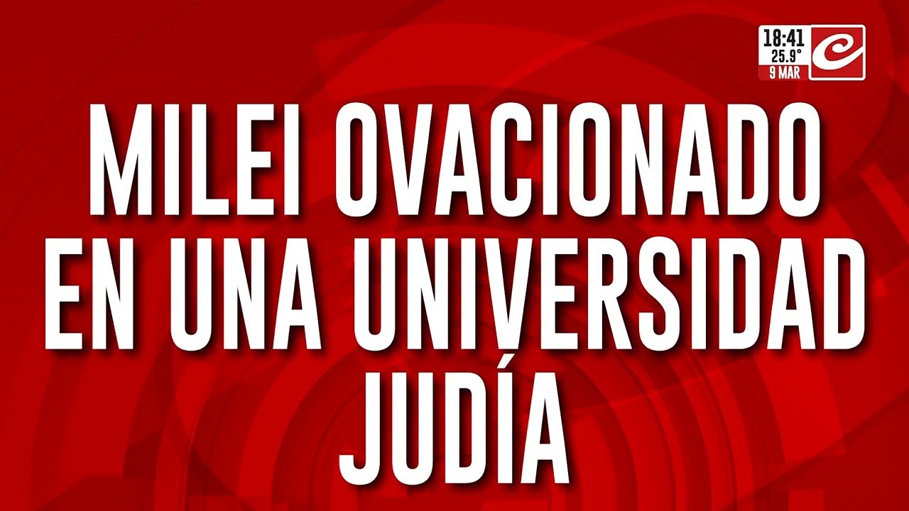 Milei ovacionado en una universidad judía