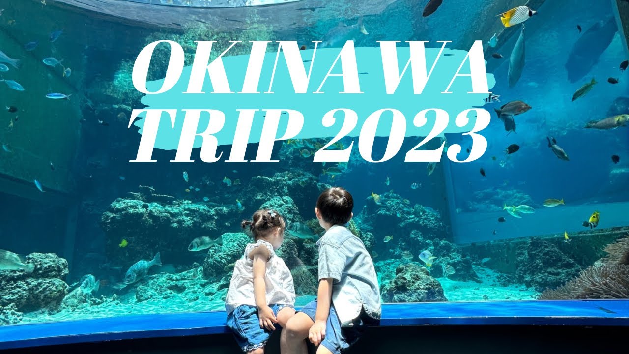 OKINAWA TRIP 2023
