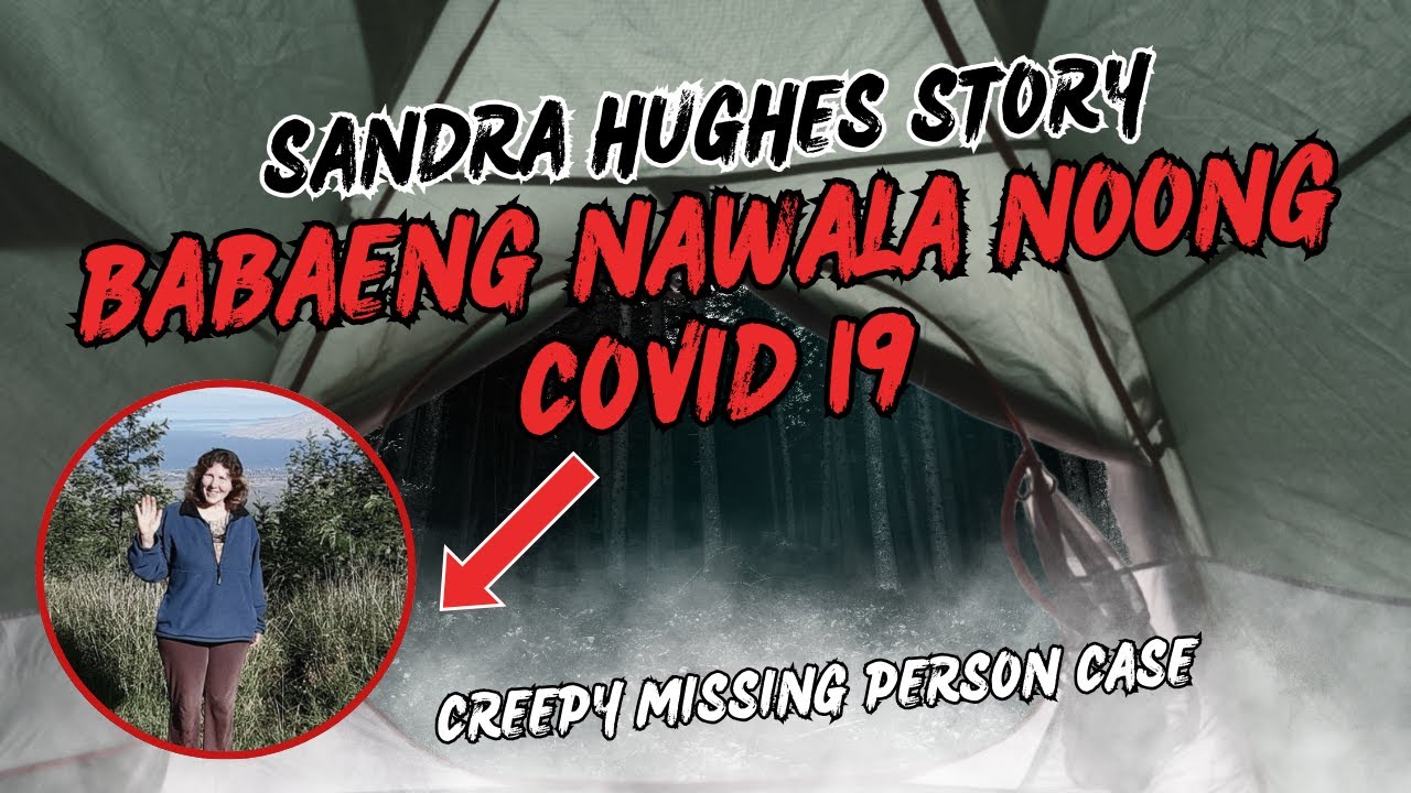 SANDRA JOHNSON HUGHES: MISTERYO NG KANIYANG PAGKAWALA