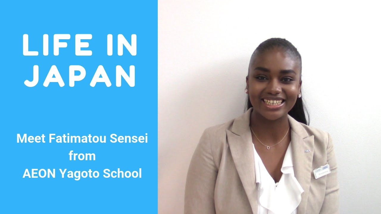 AEON Yagoto School - Meet Fatimatou sensei