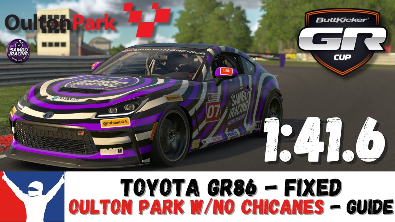 iRacing GR86 Oulton Park w/no Chicanes Guide - 1:41.6 - GR86 Oulton Park No Chicanes Track Guide