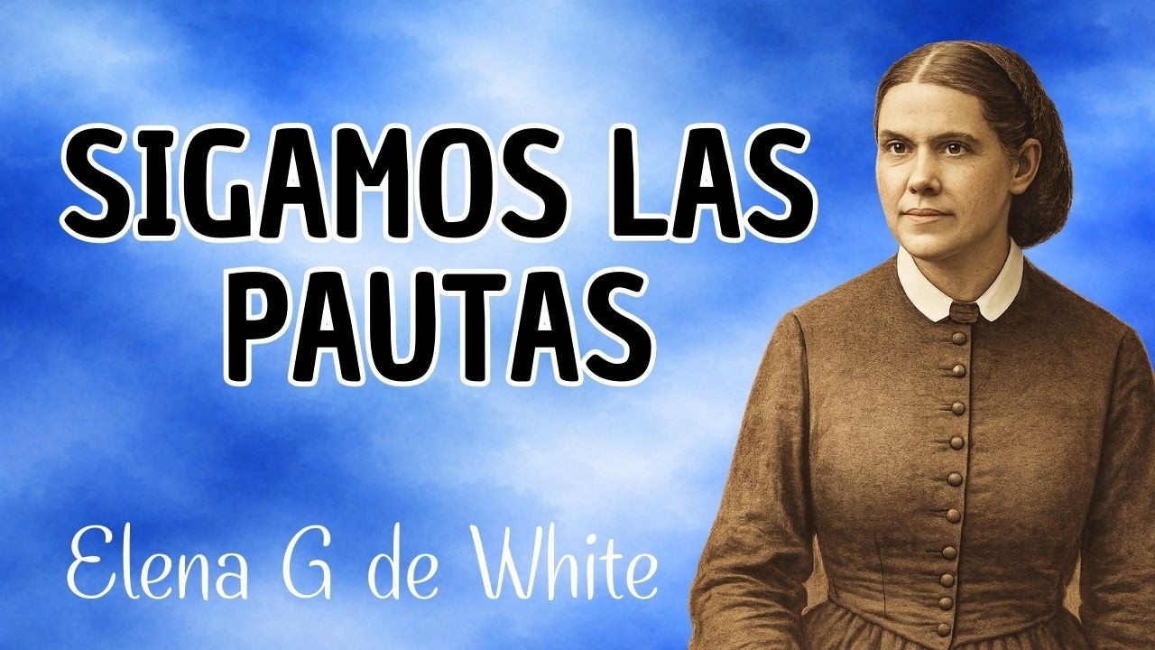 Marzo 9 - Sigamos las pautas - Cada día con Dios - Elena G de White