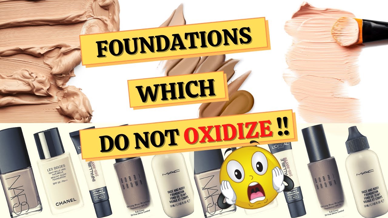 THESE FOUNDATIONS DOESN'T OXIDIZE  || AVAILABLE IN INDIA  || NO OXIDATION
