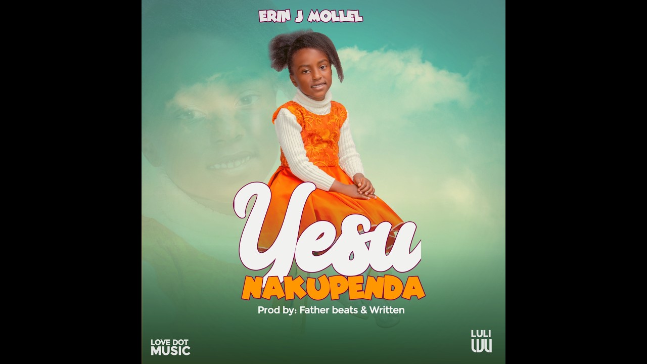 Erin J Mollel - Yesu Nakupenda (Official Audio Music)