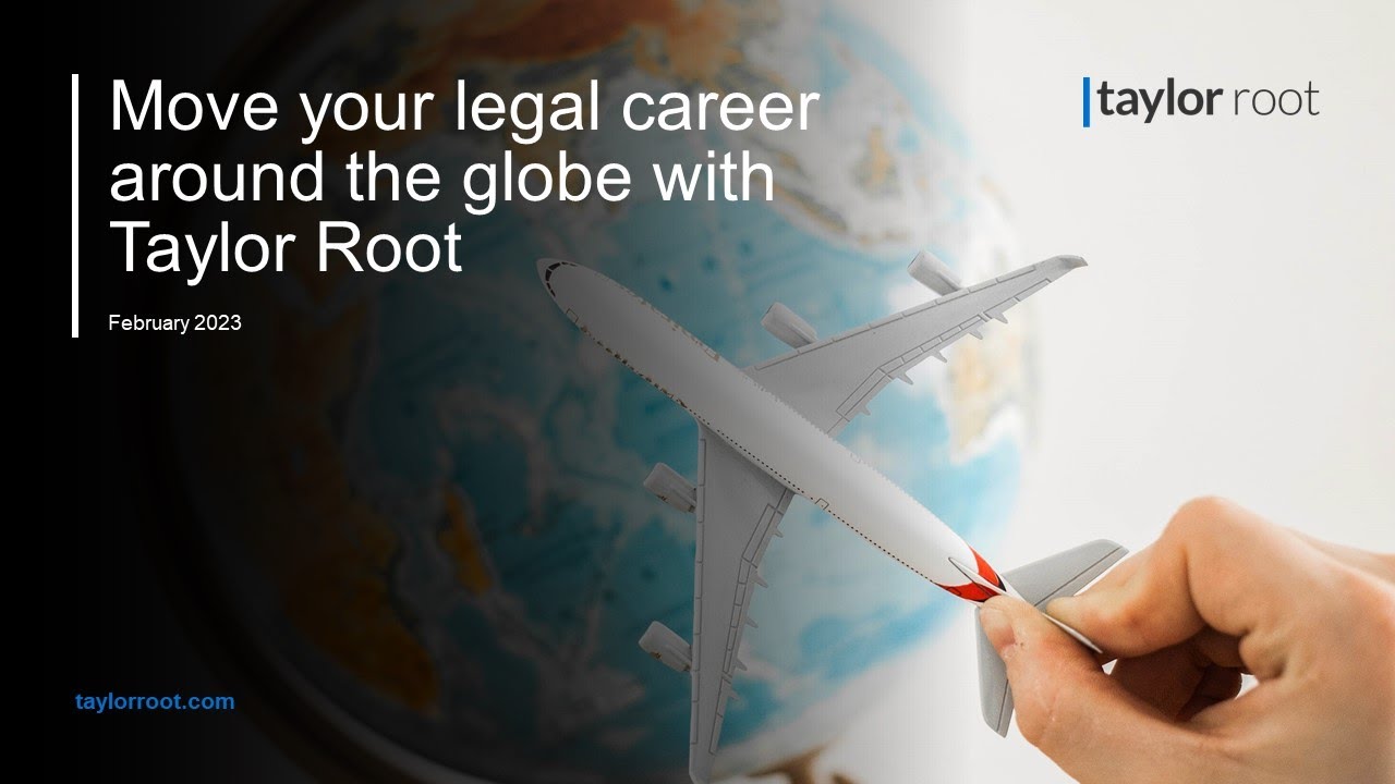 Move your legal career around the globe with Taylor Root &ndash; Information for New Zealand Lawyers