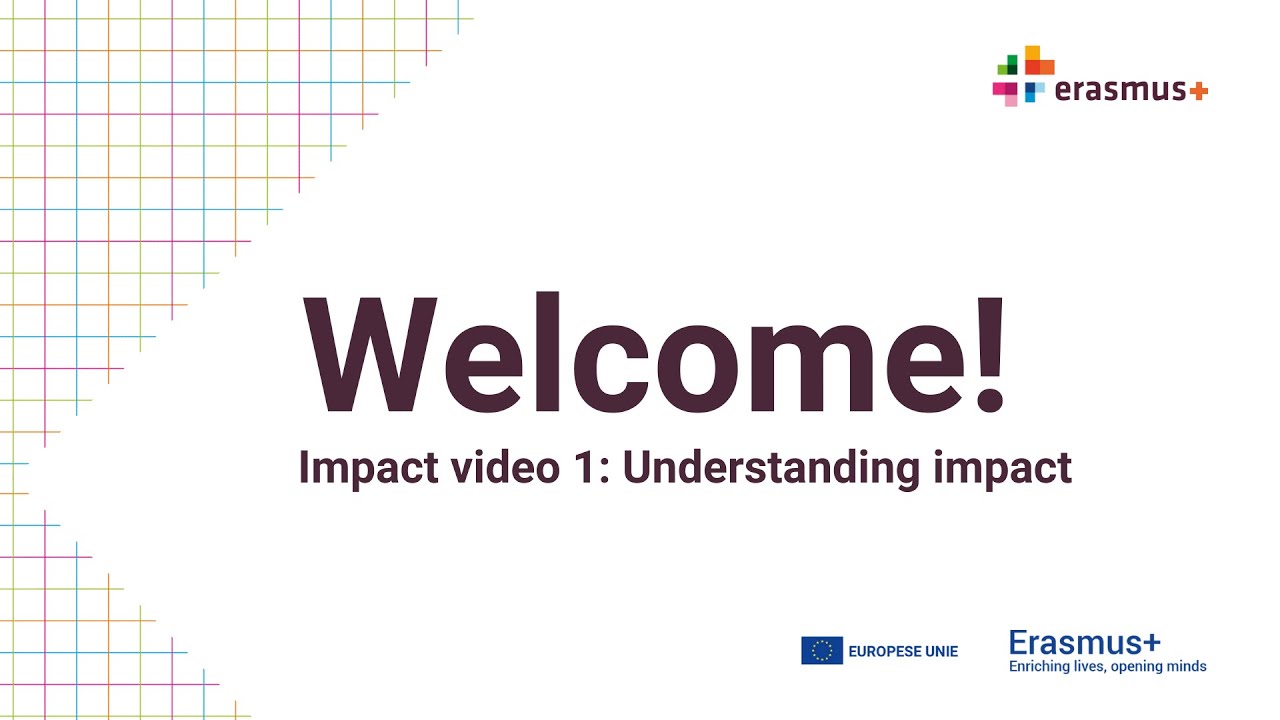 Impact and the Erasmus+ Programme – Understanding Impact (1)