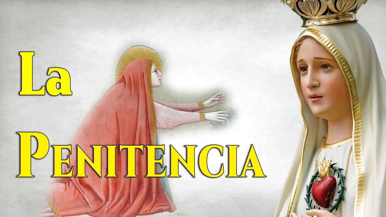 La PENITENCIA. ¿Qué es?