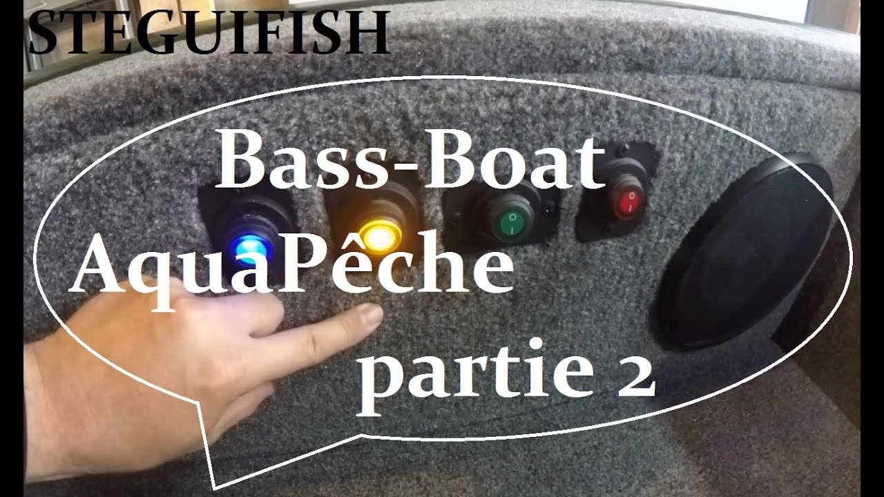 Présentation - Bass-Boat AquaPêche - partie 2