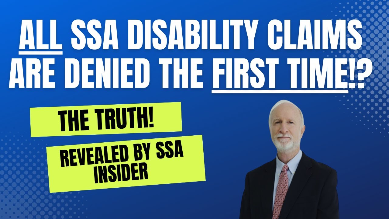 SSA Insider: Is it true that disability claims are always denied the first time?