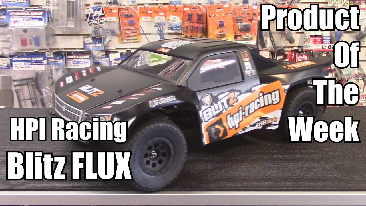 HPI Racing Blitz FLUX Short Course Truck - Product of The Week