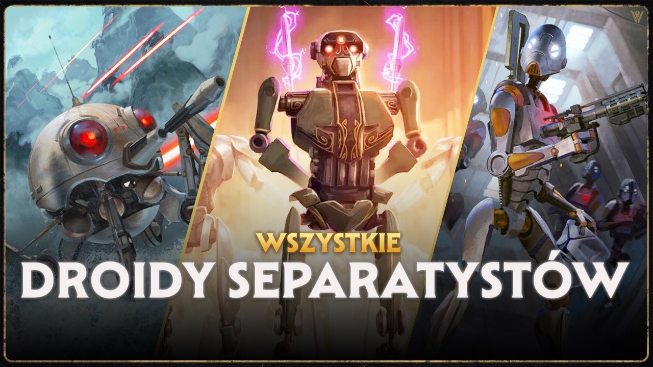 WSZYSTKIE Droidy Bojowe w Armii Separatystów (KANON)
