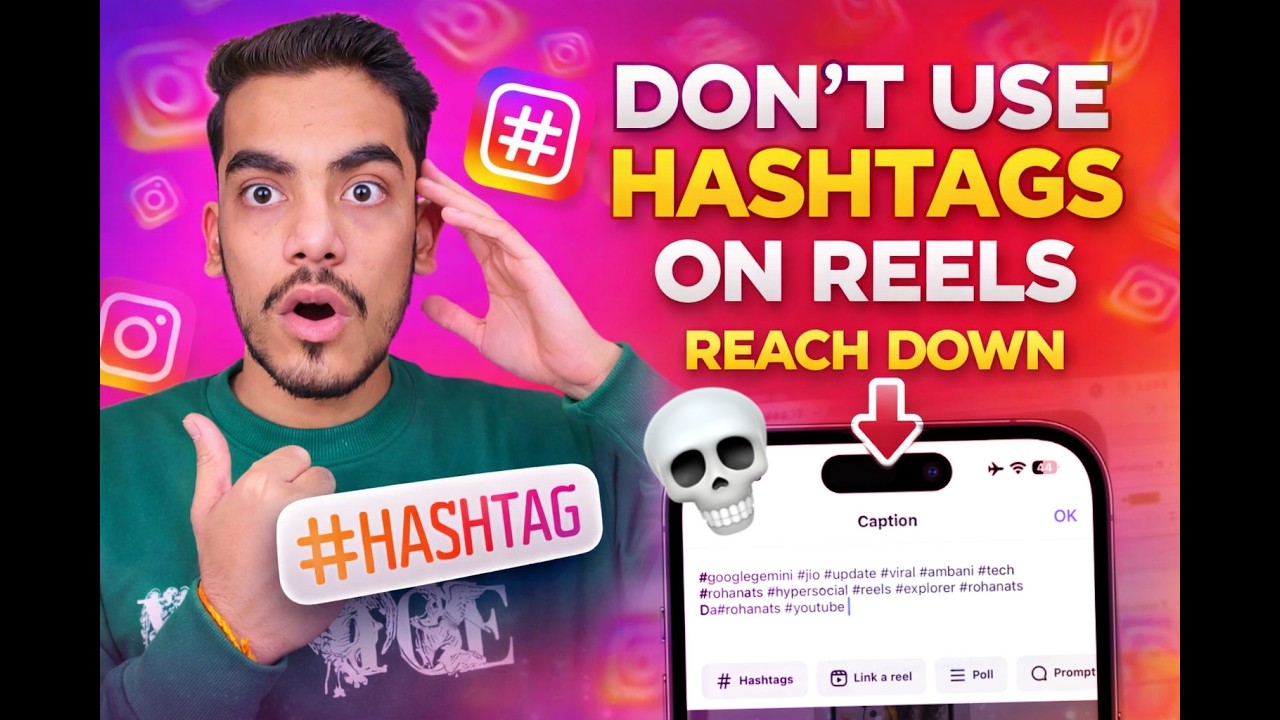 Don&rsquo;t Use Hashtags on Instagram Reels | Instagram Hashtags Limit Problem | Instagram New Update