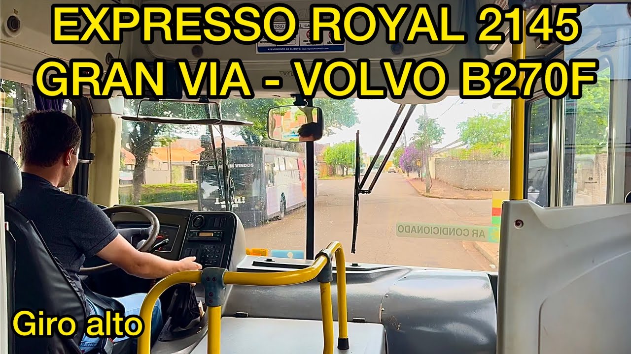 EXPRESSO ROYAL 2145 / GRAN VIA 2014 - VOLVO B270F (Giro alto)