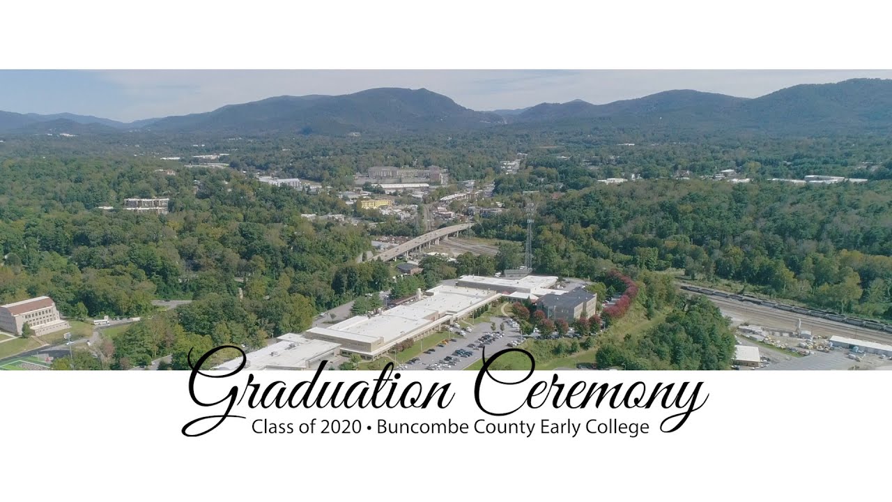 Class of 2020: The Virtual Graduation Ceremony of Buncombe County Early College
