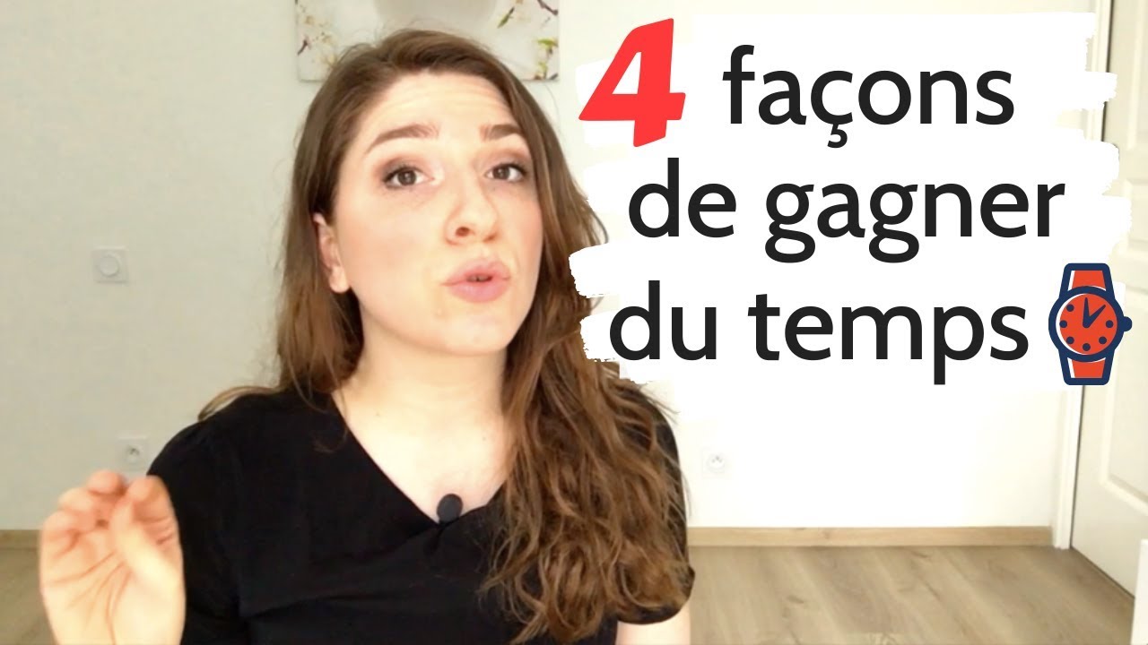 COMMENT GAGNER DU TEMPS GR&Acirc;CE AU MINIMALISME