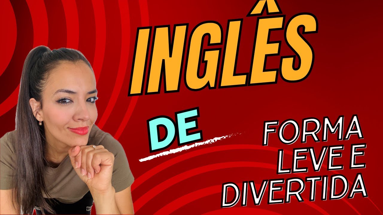 Aprendendo INGLÊS de forma leve e divertida