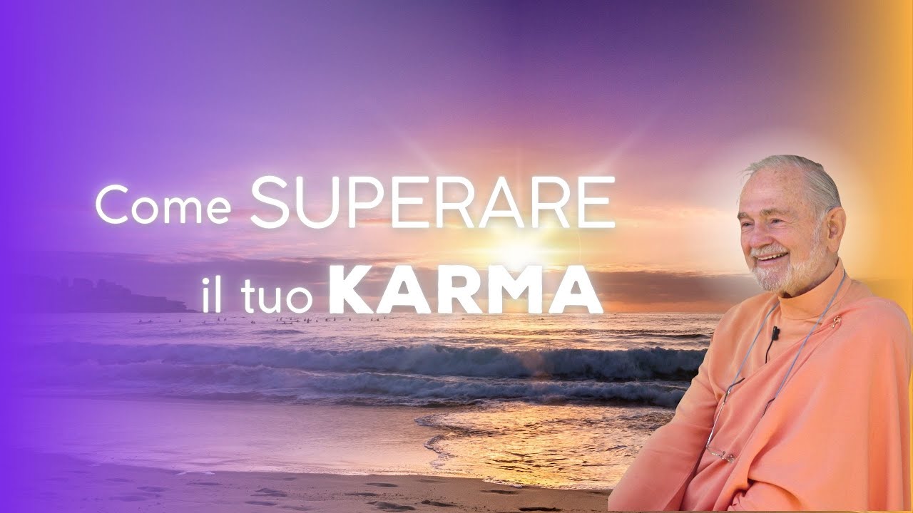 Swami Kriyananda: Come superare il tuo karma