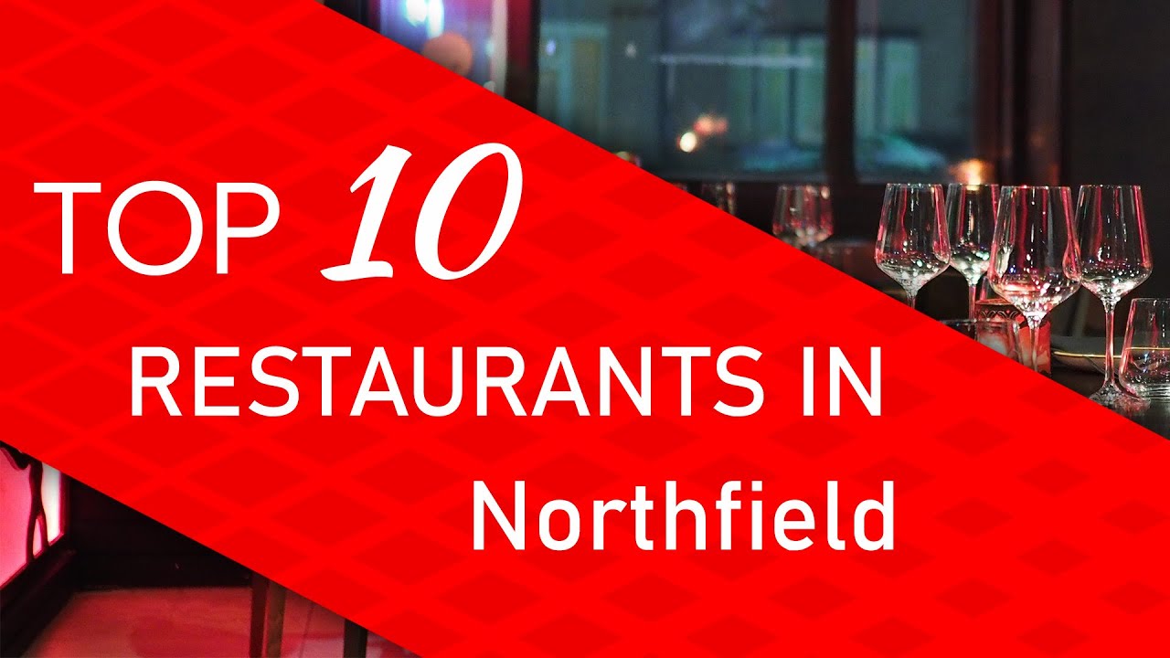 Top 10 best Restaurants in Northfield, New Jersey