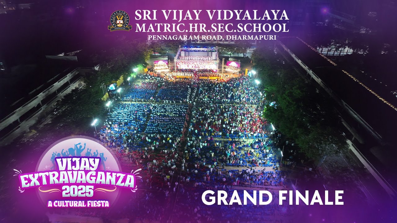 Grand Finale by 980 Students | Extravaganza 2025 | Sri Vijay Vidyalaya Hr. Sec. School, Dharmapuri
