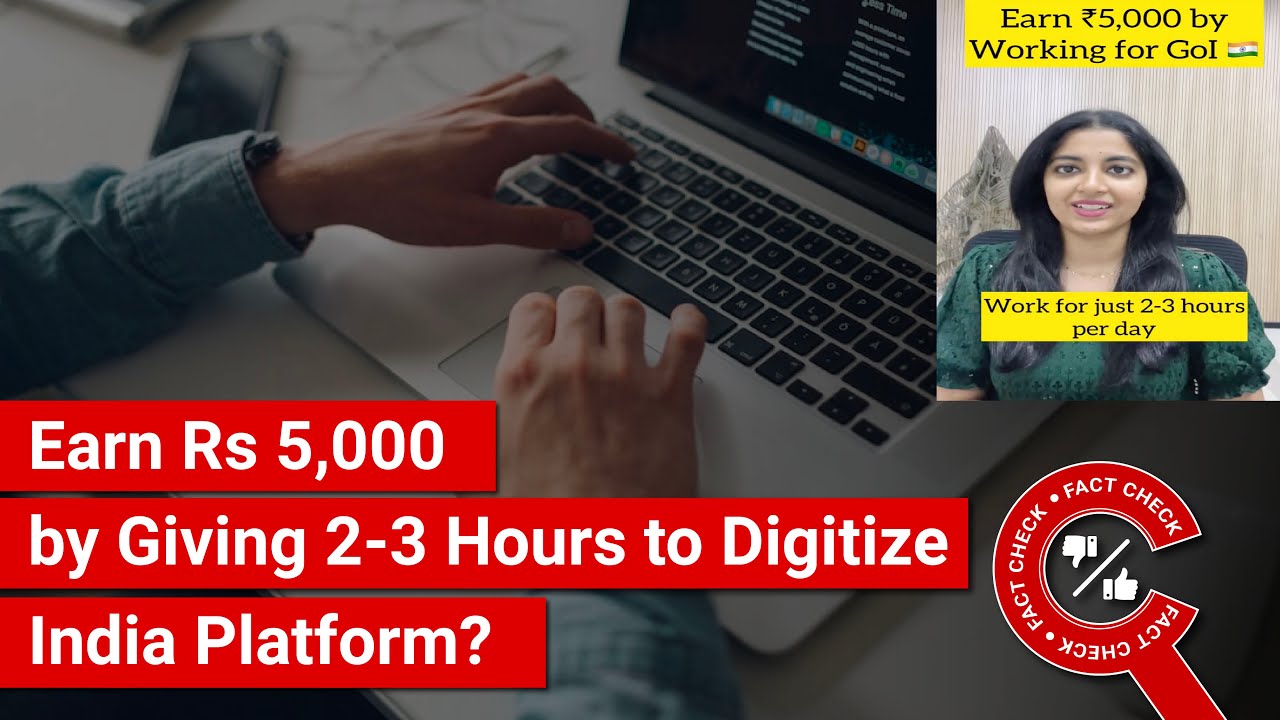 FACT CHECK: Can You Earn Rs 5,000 by Giving 2-3 Hours to the Central Govt's Digitize India Platform?