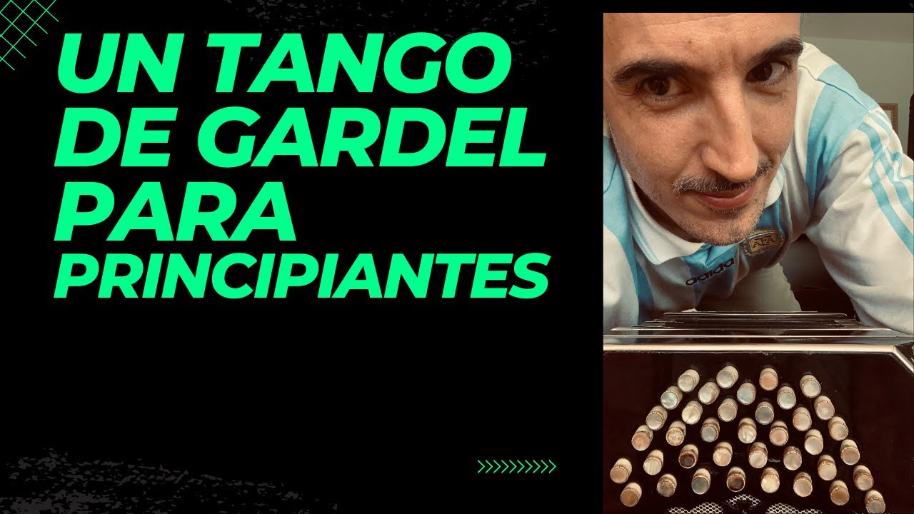 Un Tango de Gardel para Principiantes. Bandoneón