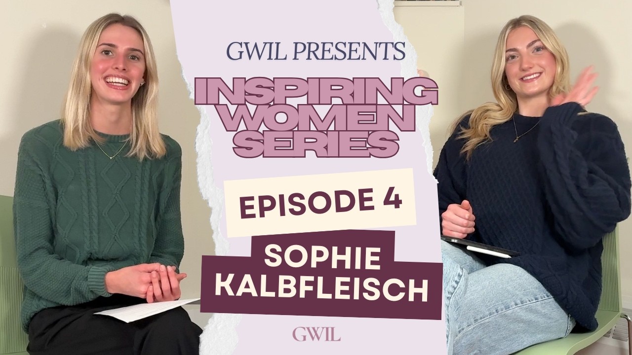 Inspiring Women Series Episode 4 Ft. Sophie Kalbfleisch