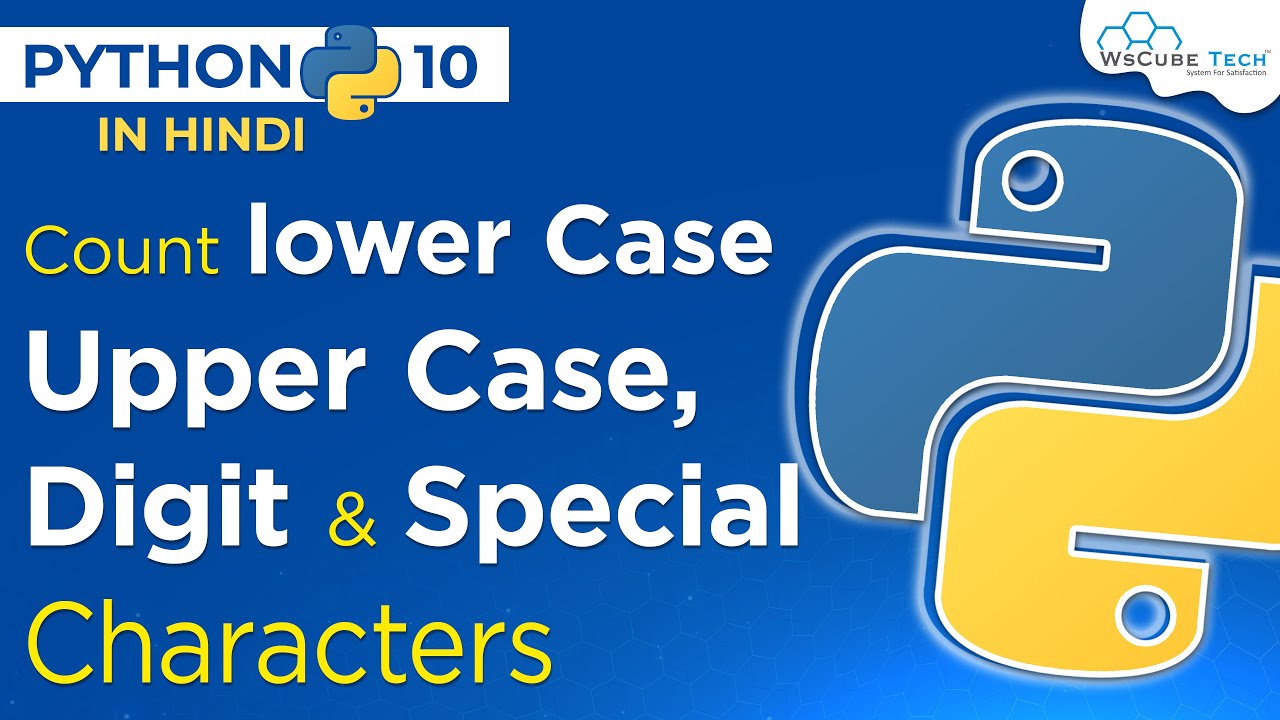 Python Count Lower Case, Upper Case, Digit and Special Characters in String [Hindi] #10