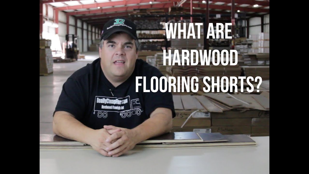 What are Hardwood Flooring Shorts?