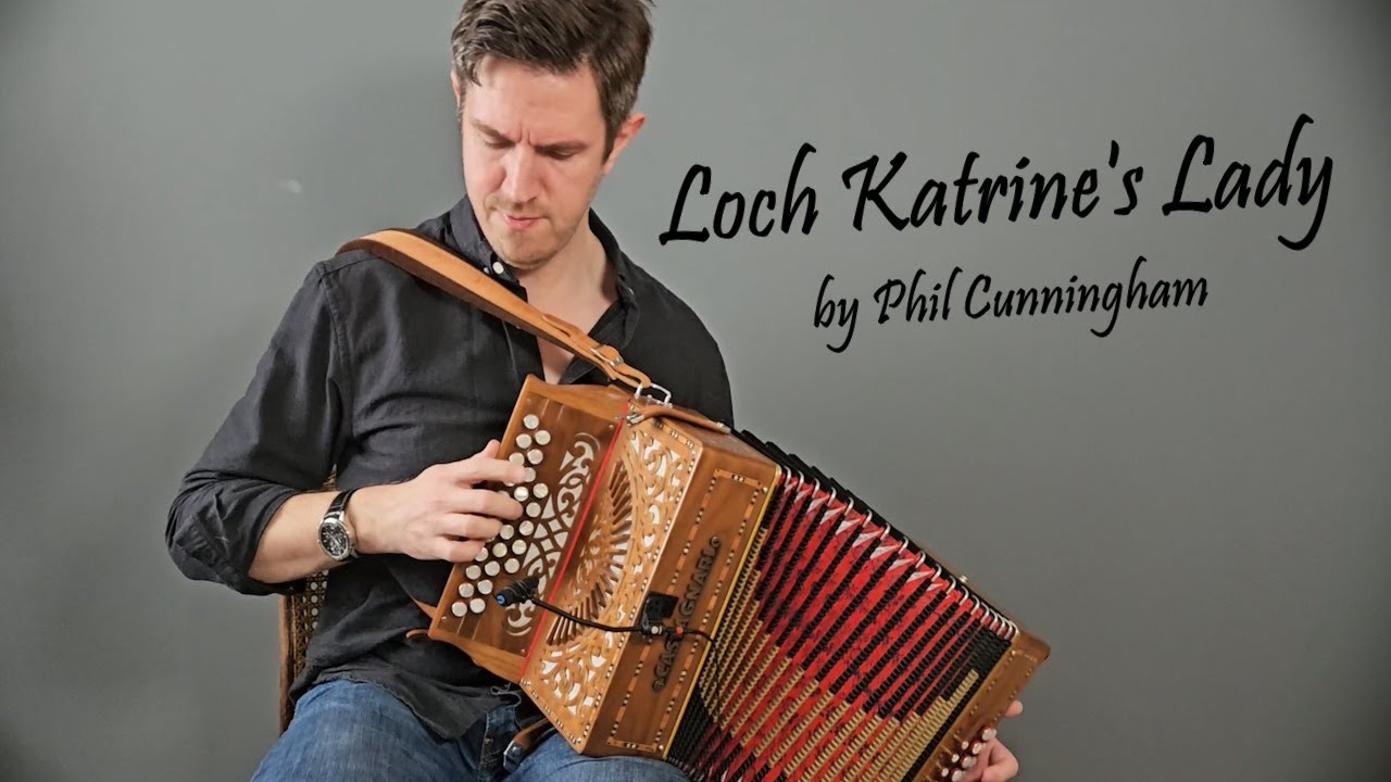 Loch Katrine's Lady (Phil Cunningham) melodeon / accordion