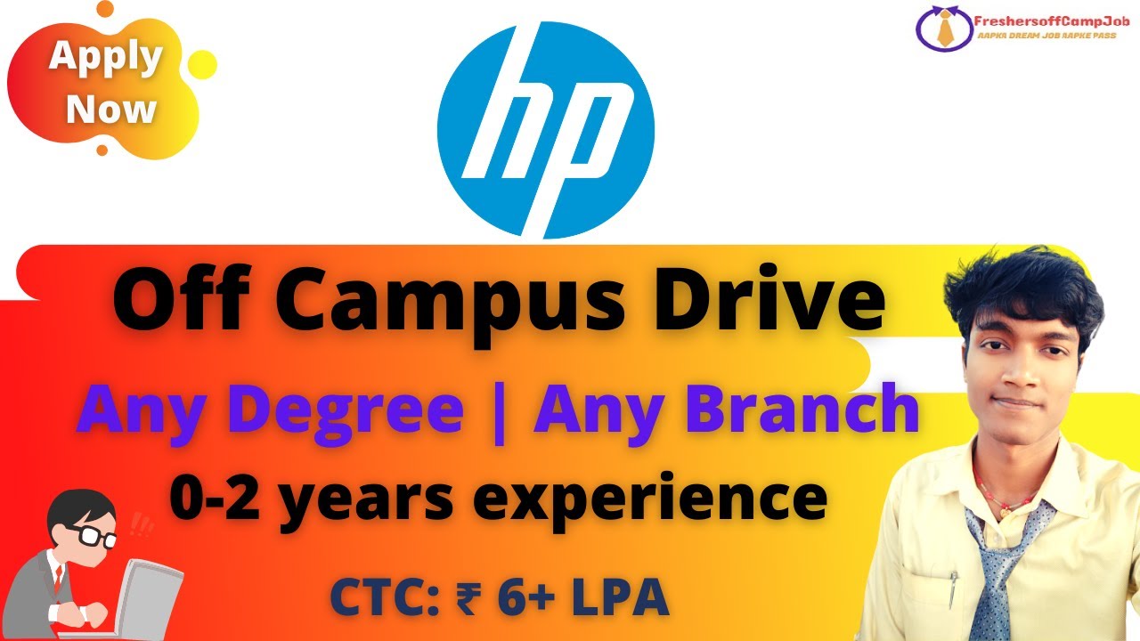 Hewlett-Packard  (HP) Off-Campus Recruitment Drive Hiring For Freshers and Experienced Candidates