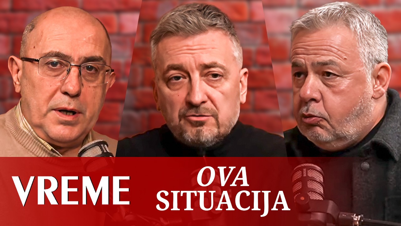 Srbija na raskršću I Ova situacija podkast