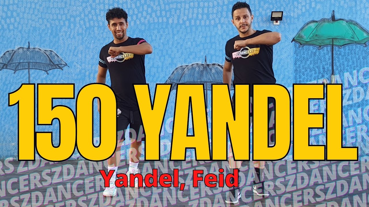 Yandel, Feid - Yandel 150 - REGGAETON | Z´DANCERS (Coreografia Zumba® Dance Vídeo)