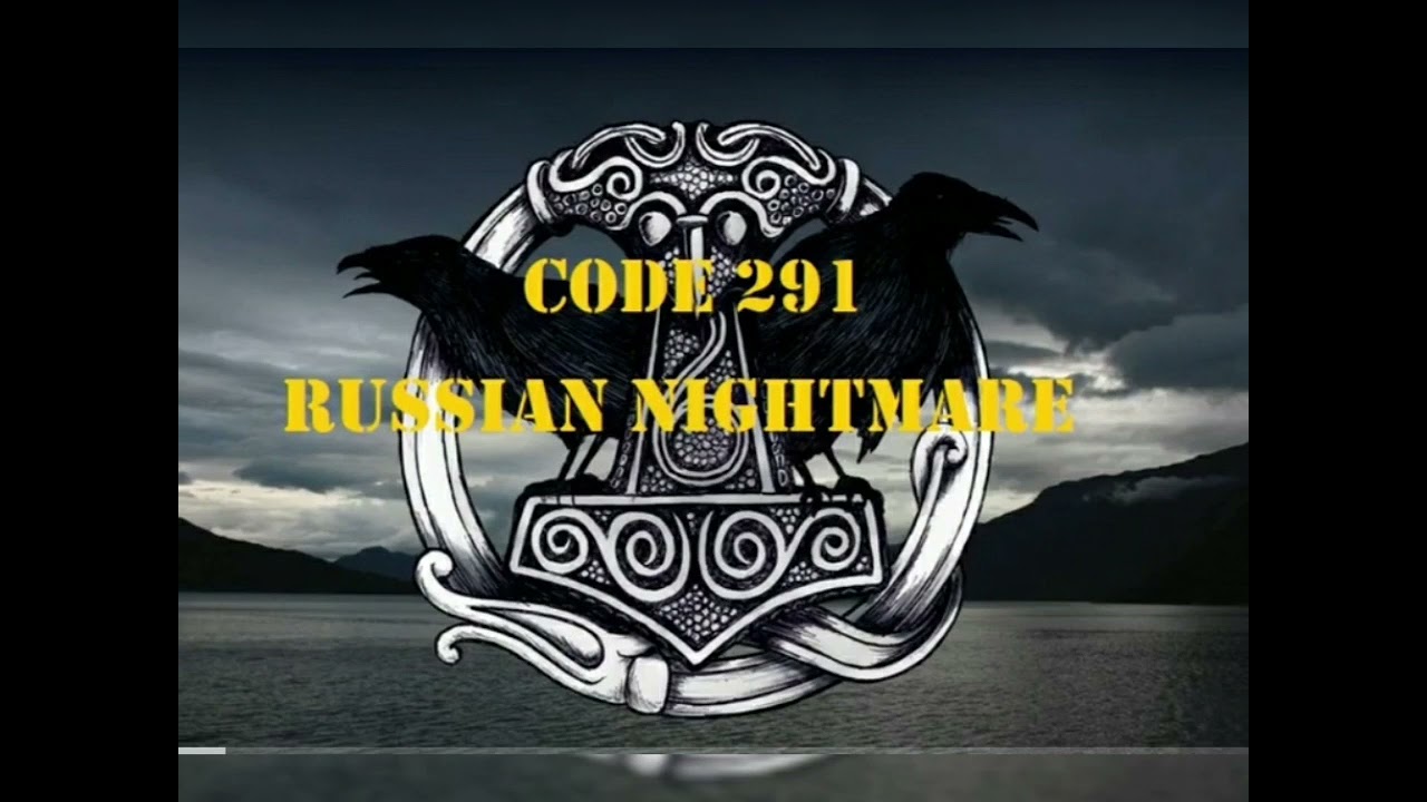 Code 291 - Russian Nightmare