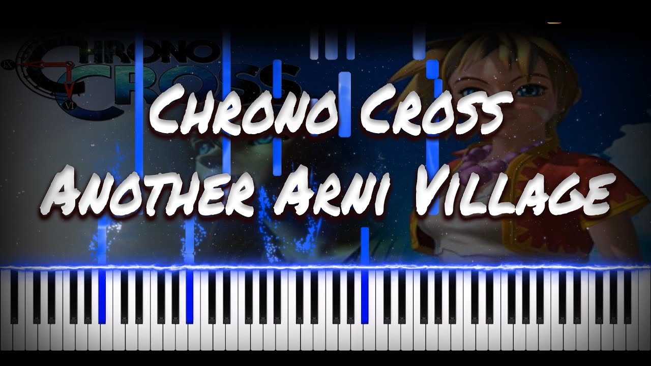 Chrono Cross - Another Arni Village | PIANO COVER | HOW TO PLAY