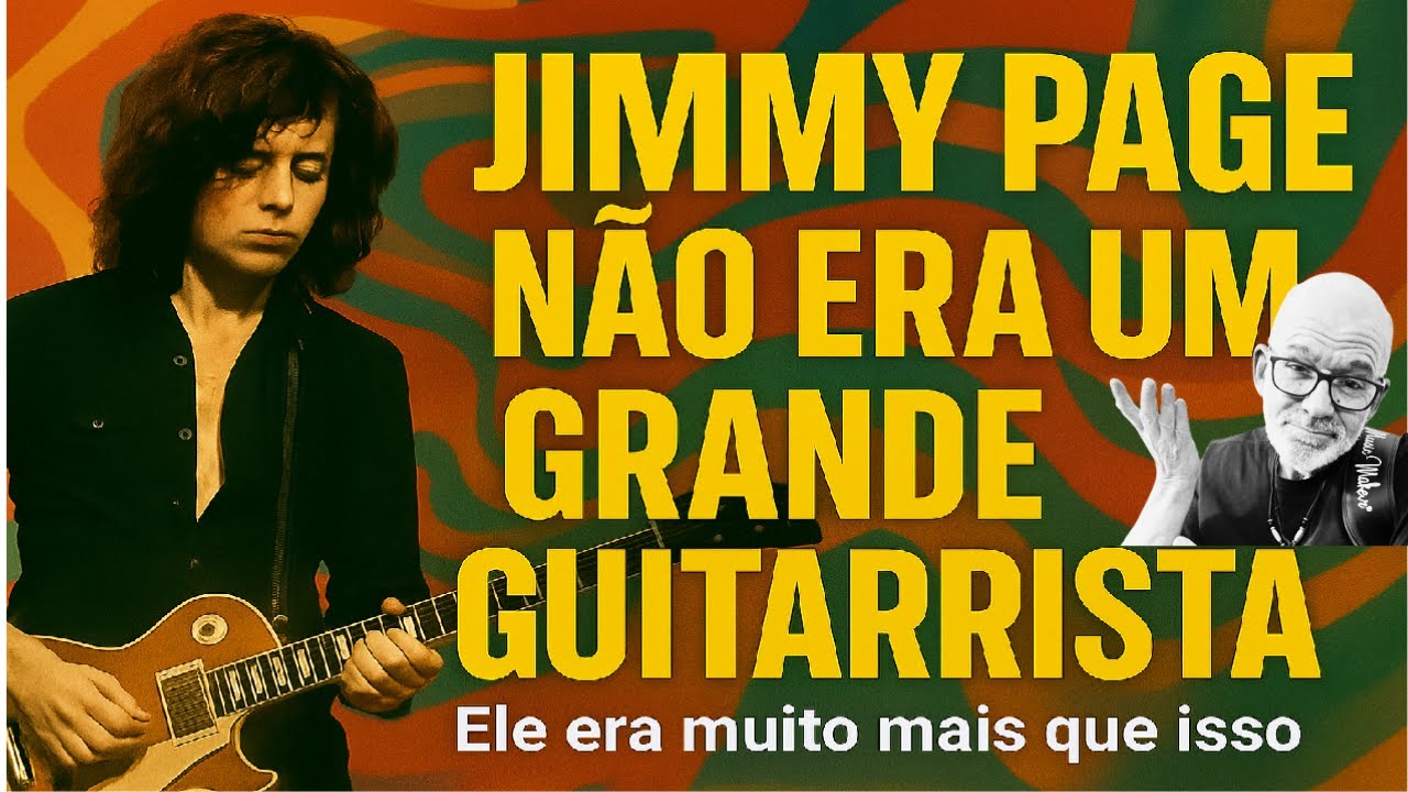 Jimmy Page: Mais Que um Guitarrista, o Gênio do Led Zeppelin