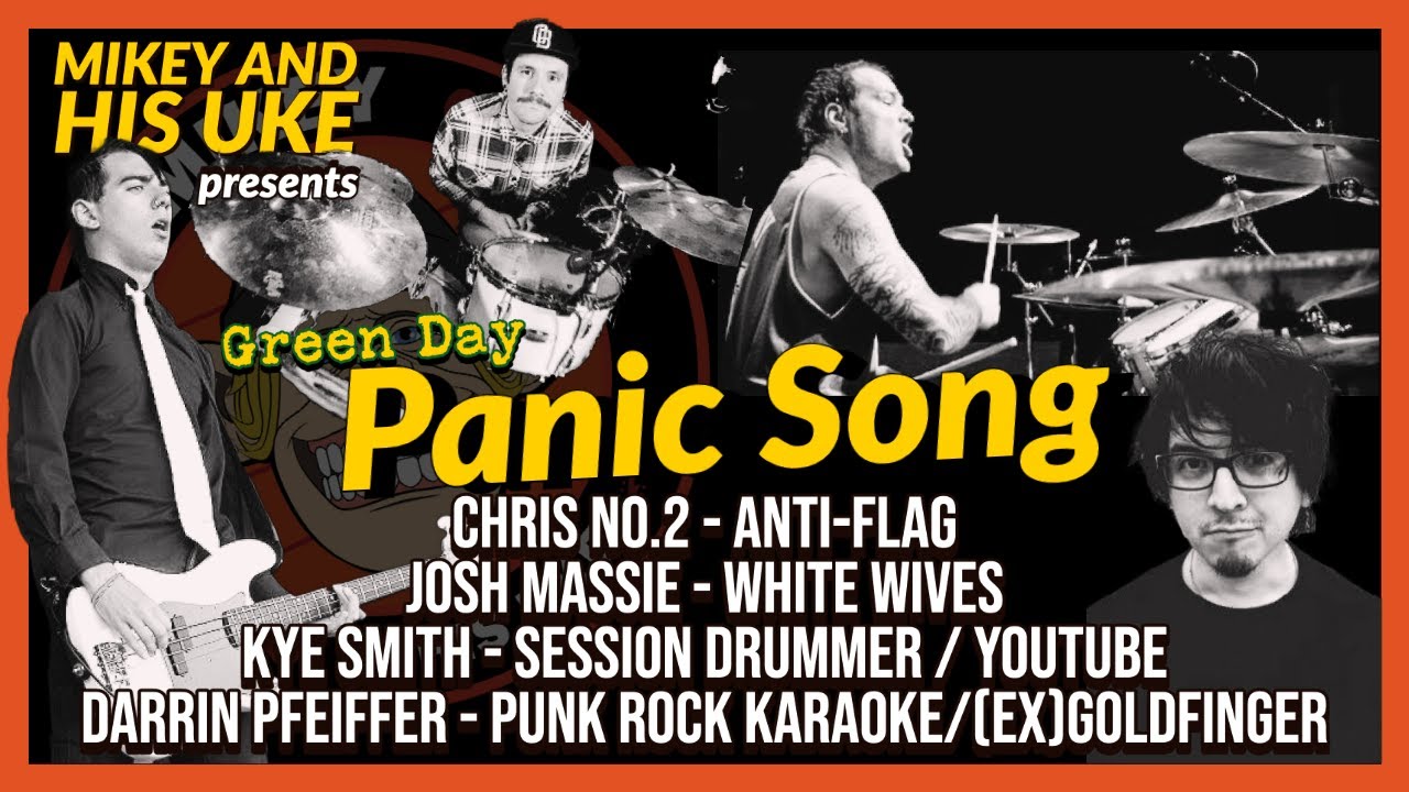 GREEN DAY 'PANIC SONG' COVER-FEAT: ANTI-FLAG, KYE SMITH, WHITE WIVES, PUNK ROCK KARAOKE, FAIRMOUNTS
