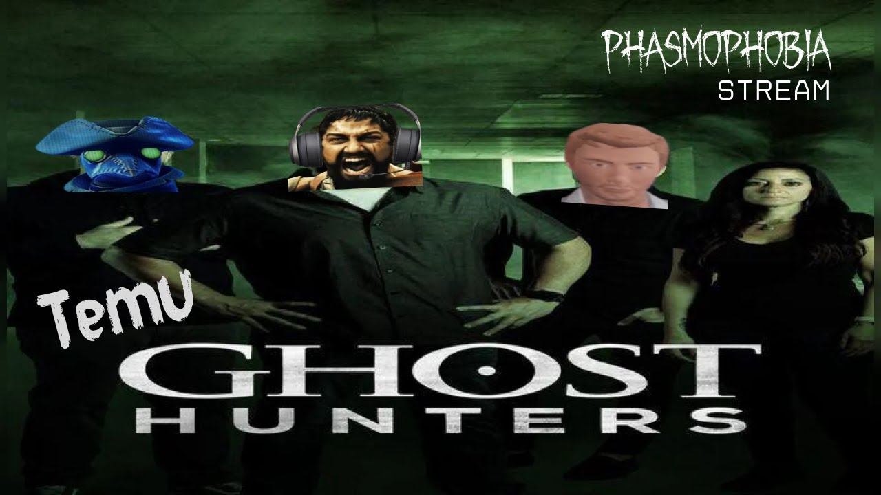 Temu Ghost Hunters - Episode 3 - Phasmophobia stream