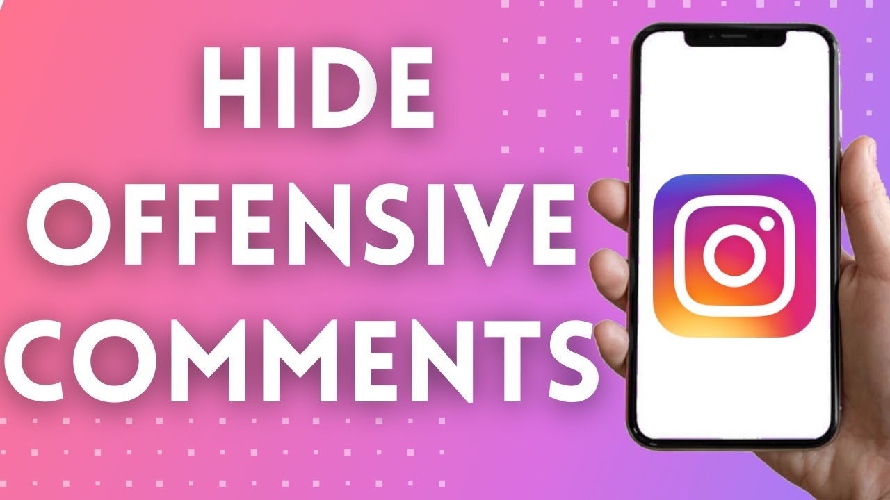 How To Hide Offensive Comments On Instagram - Hide Offensive Comments On Instagram (2021)